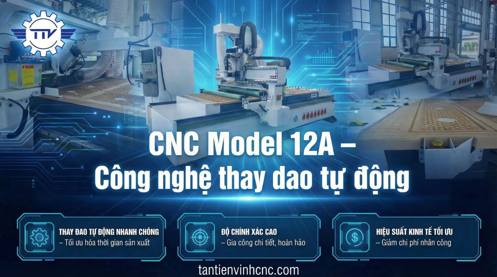 Máy CNC thay dao tự động Model 12A