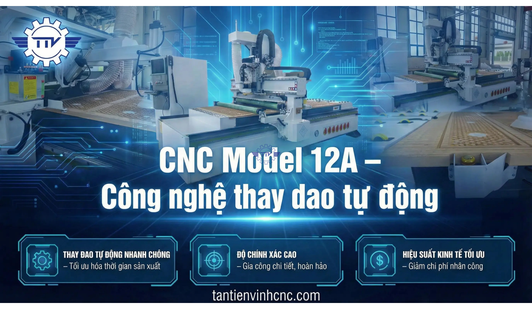 MÁY CNC THAY DAO TỰ ĐỘNG MODEL 12A